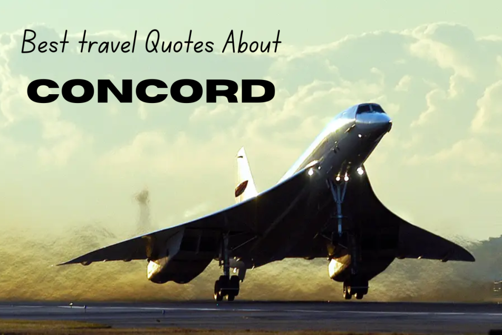 120+ Best travel Quotes About Concord